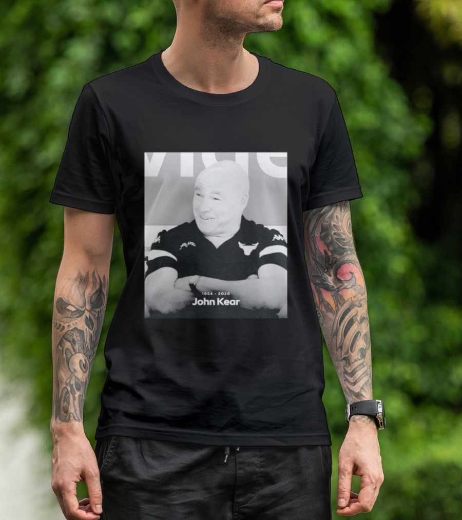 John Kear 1954 2026 Rest In Peace T-Shirt