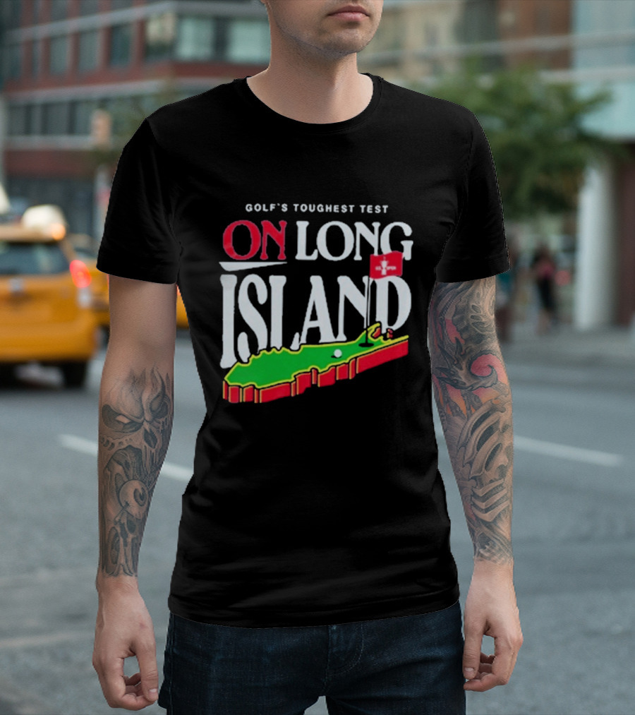 Golf's Toughest Test On Long Island T-Shirt