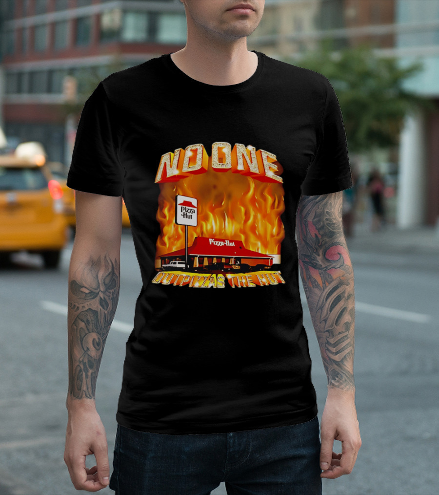 No One Outpizzas The Hut Pizza Hut On Fire T-Shirt