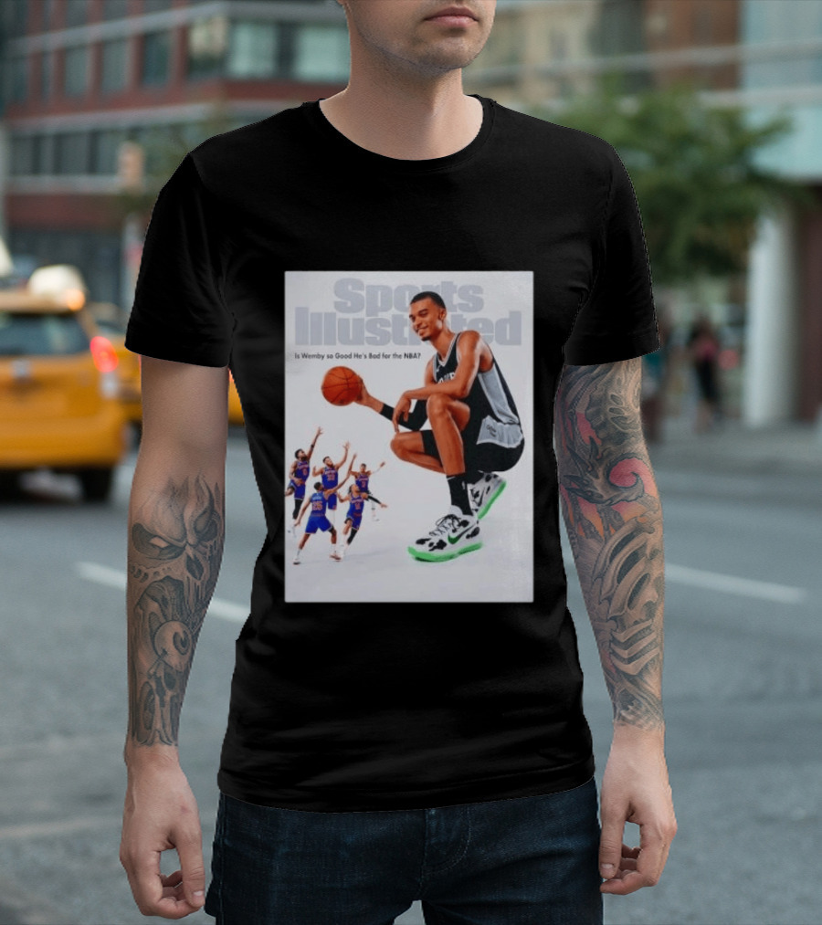Sports Illustrated Wemby Is So Good He's Bad For The NBA T-Shirt