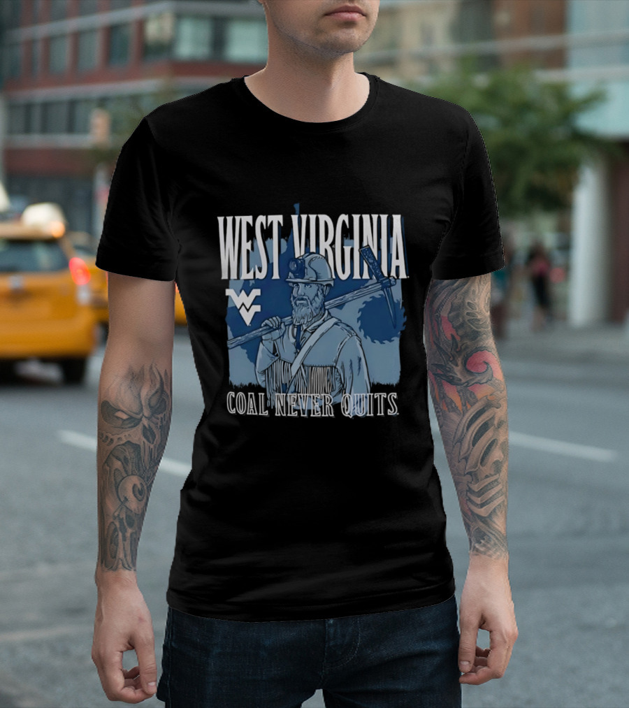 West Virginia Mountaineers Coal Miner Heritage Coal Never Quits T-Shirt