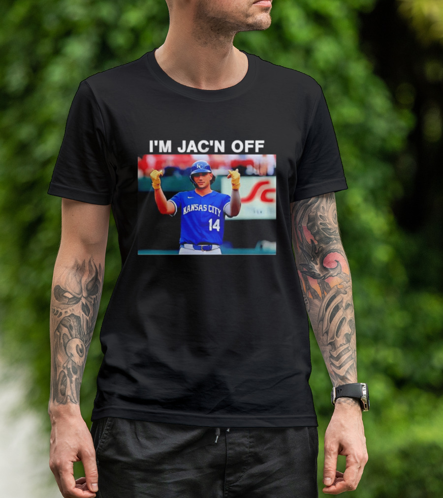Kansas City Baseball Jac Caglianone Number 14 I'm Jac'n Off T-Shirt