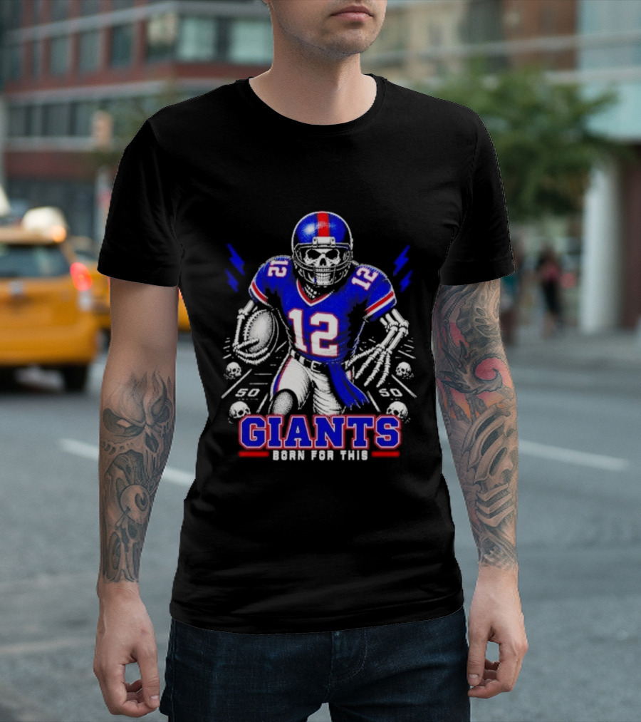 New York Giants Born For This Skeleton Football Player Giants Team T-Shirt