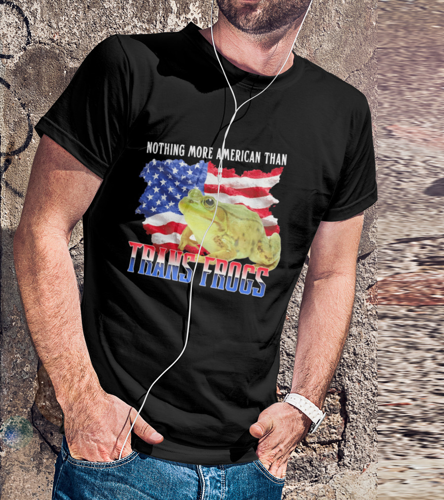 Nothing More American Than Trans Frogs Pride USA Flag Frog T-Shirt
