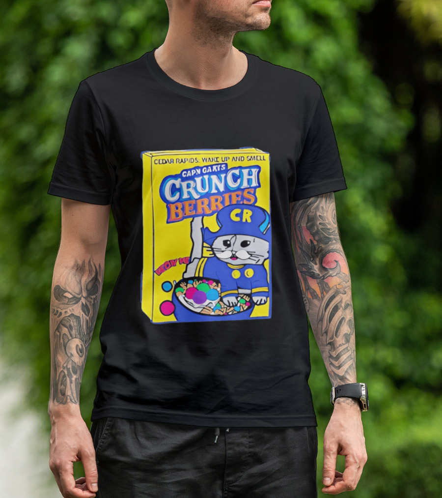Cedar Rapids Wake Up And Smell Capn Oats Crunch Berries T-Shirt