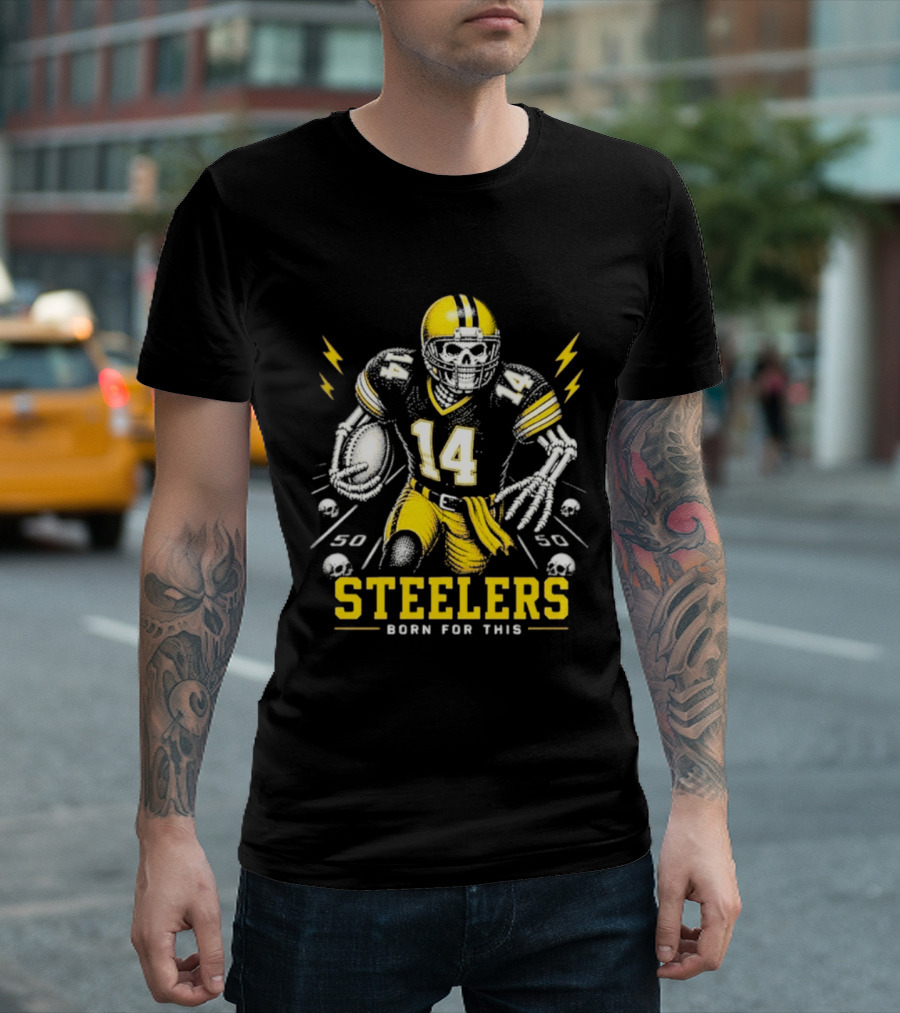 Steelers Born For This Skull Football Player 14 T-Shirt