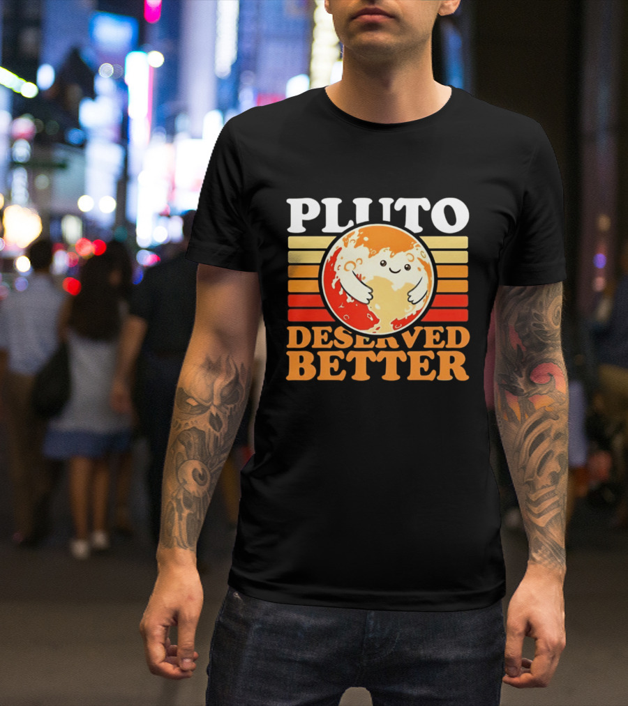 Pluto Deserved Better Cute Cartoon Planet Space Science Astronomy Universe T-Shirt