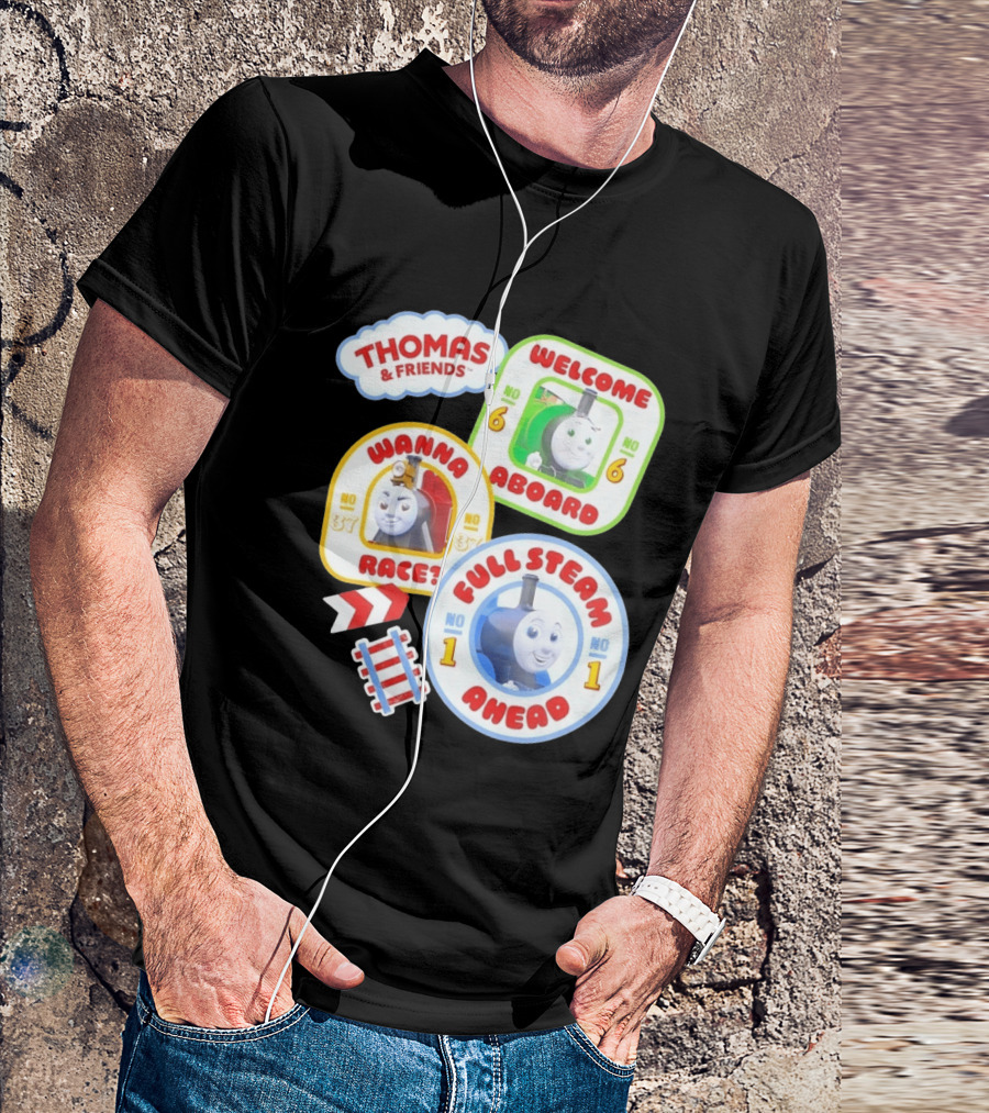 Thomas And Friends Welcome Aboard Full Steam Ahead Wanna Race No 1 No 6 No 37 T-Shirt