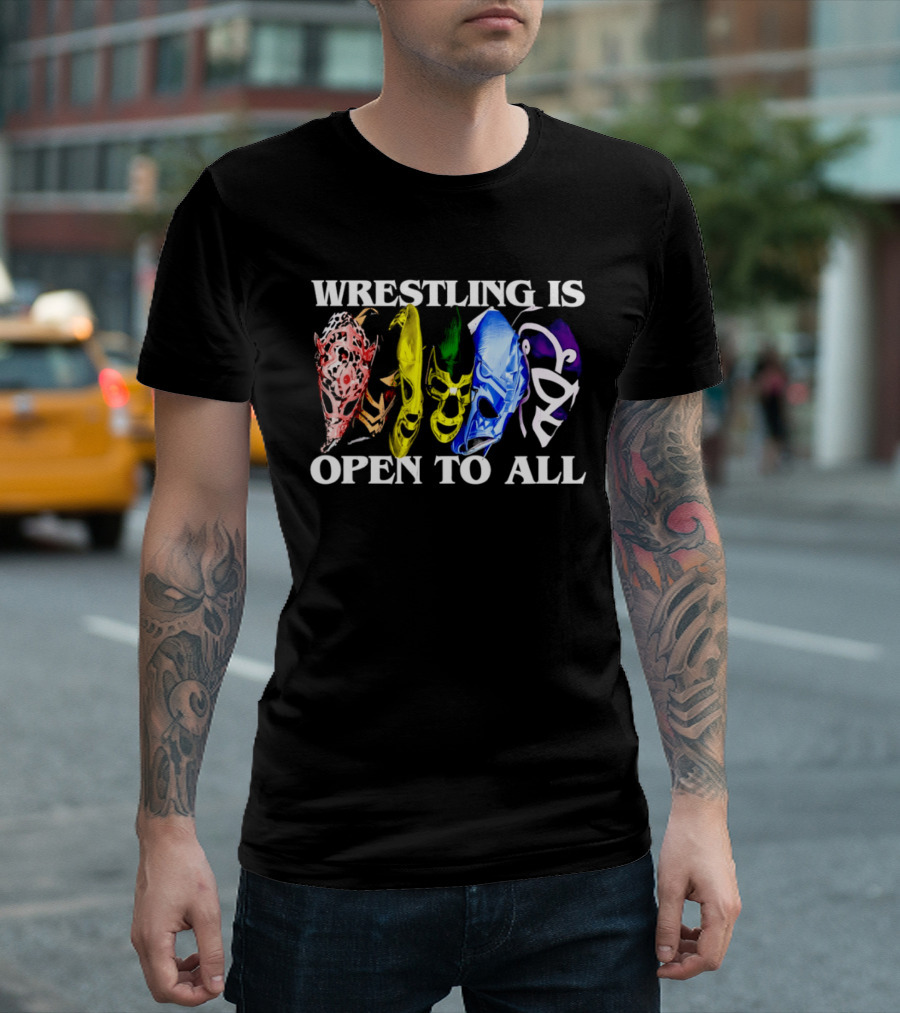 Wrestling Is Open To All Multicolor Lucha Libre Masks T-Shirt