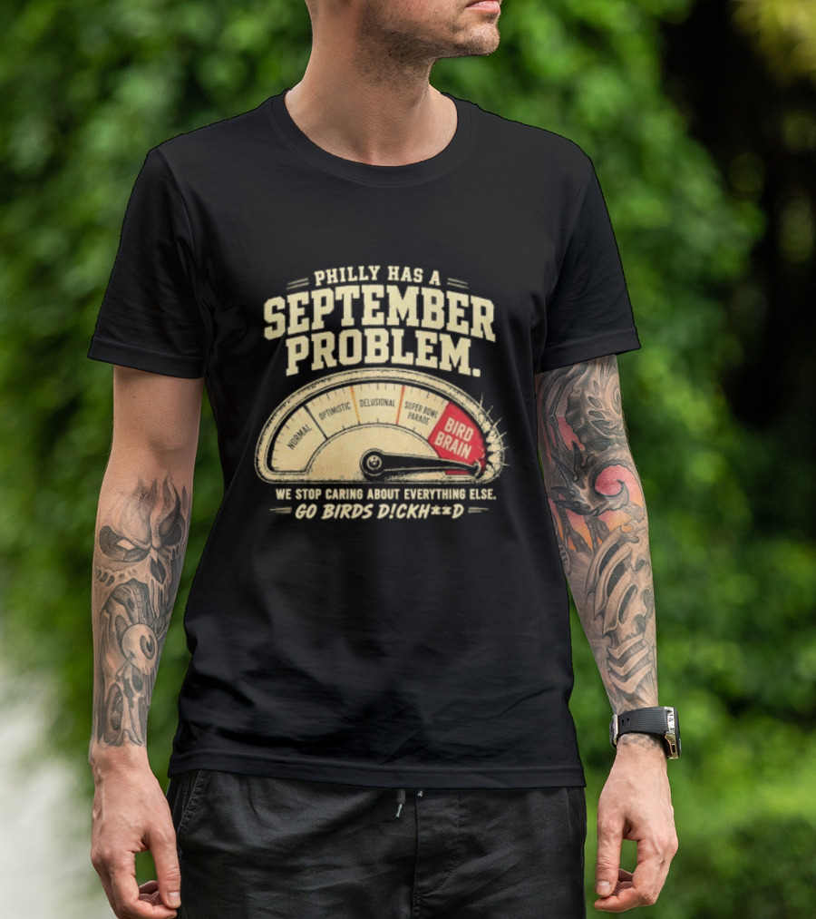 Philly Has A September Problem Bird Brain Go Birds Flock Red Speedometer T-Shirt