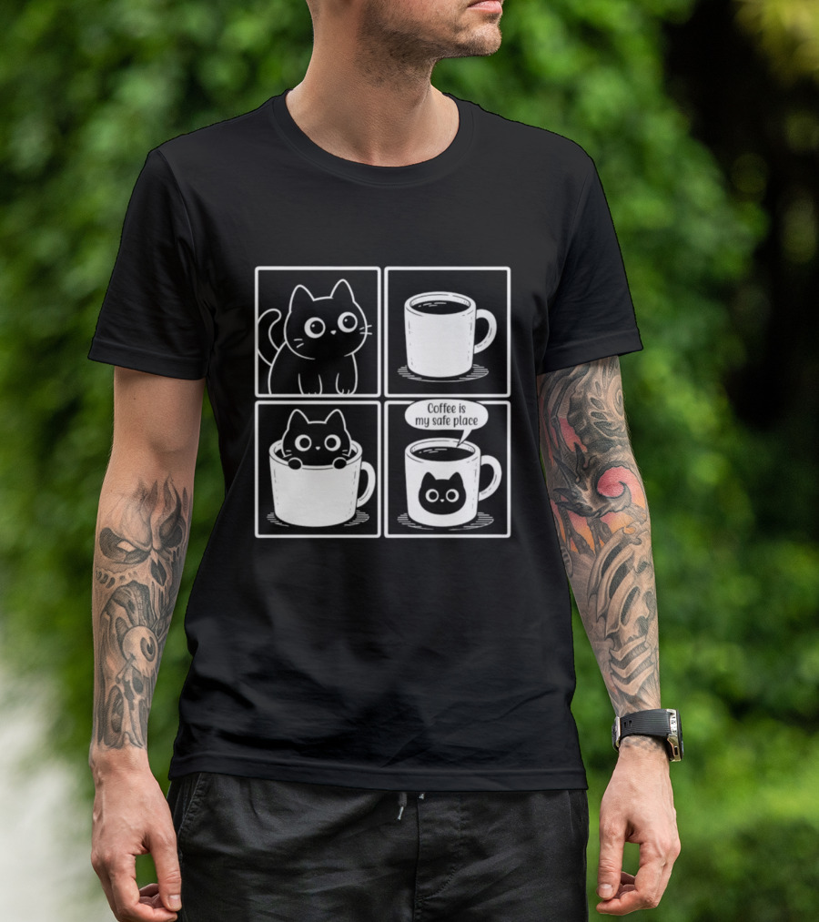 Coffee Is My Safe Place Cat Inside T-Shirt