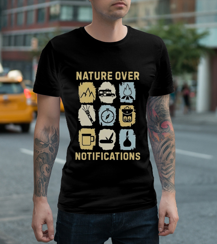 Nature Over Notifications T-Shirt