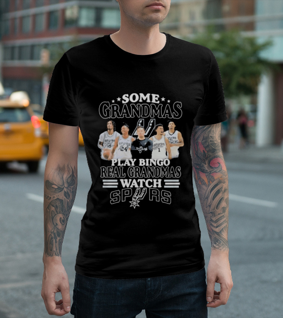 Some Grandmas Play Bingo Real Grandmas Spurs T-Shirt