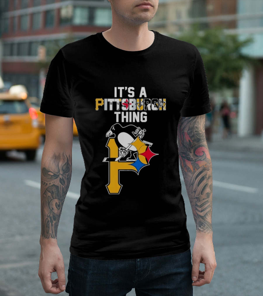 Pittsburgh Sports Icons Steelers Pirates Penguins It's A Pittsburgh Thing T-Shirt