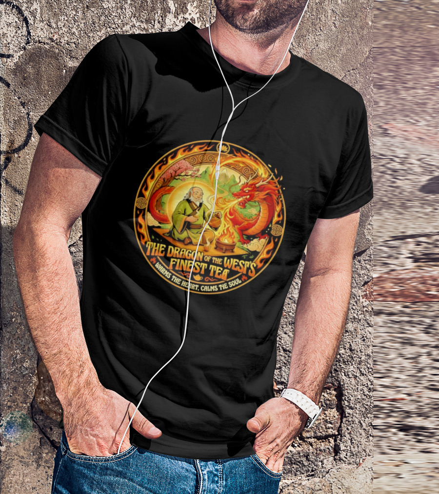 Uncle Iroh Dragon Of The West's Finest Tea Calms The Soul Avatar The Last Airbender T-Shirt