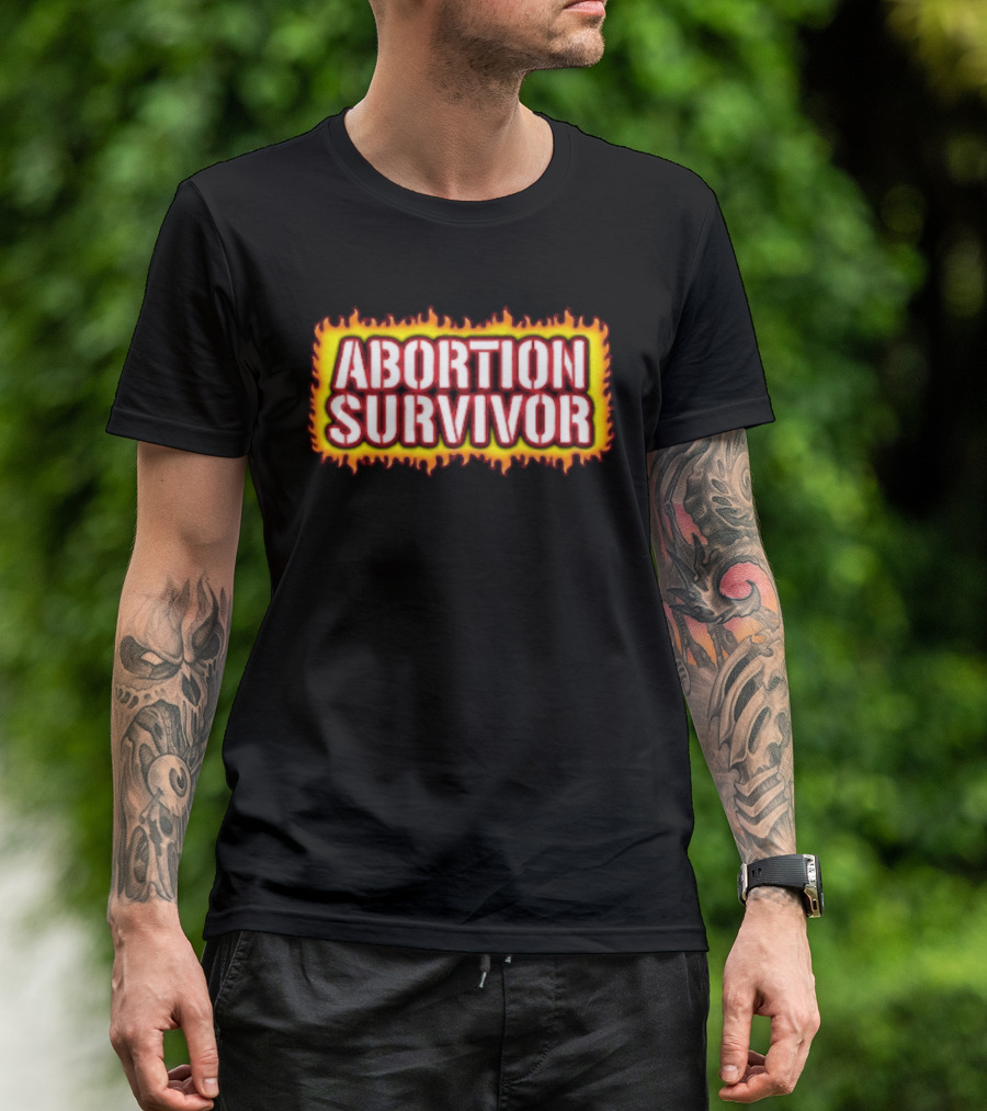 Abortion Survivor Flaming Text Bold Impactful T-Shirt