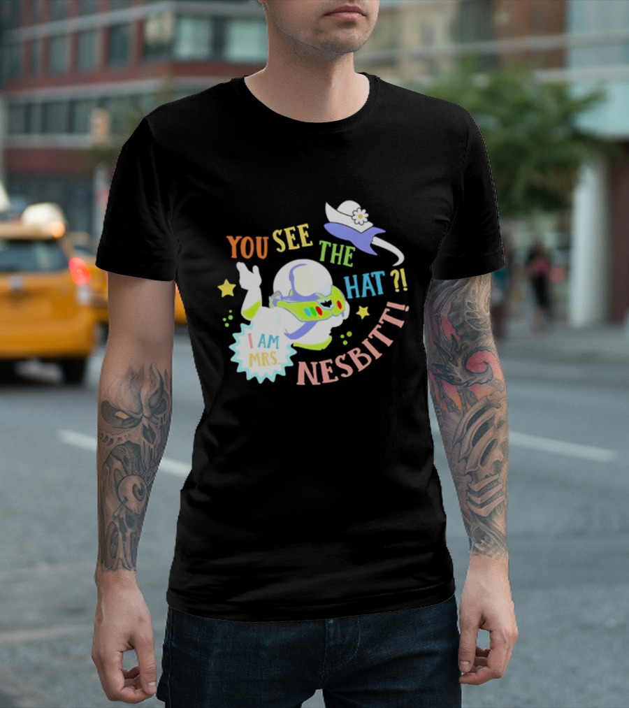 You See The Hat I Am Mrs Nesbitt Star Cartoon Astronaut T-Shirt