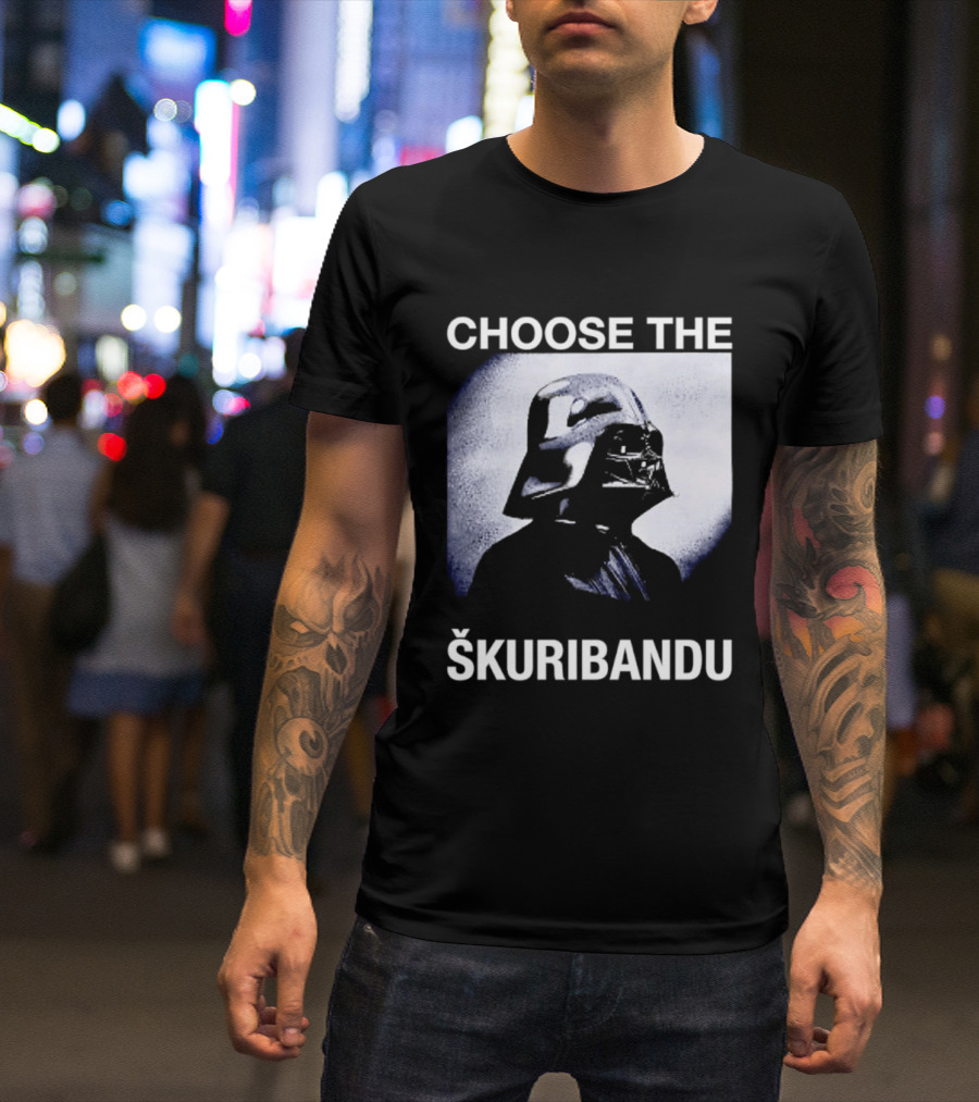 Darth Vader Star Wars Choose The Škuribandu T-Shirt