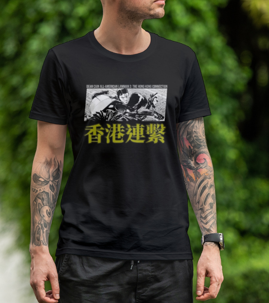Dean Cain All American Lawman 2 Hong Kong Connection Connection Del Hong Kong T-Shirt