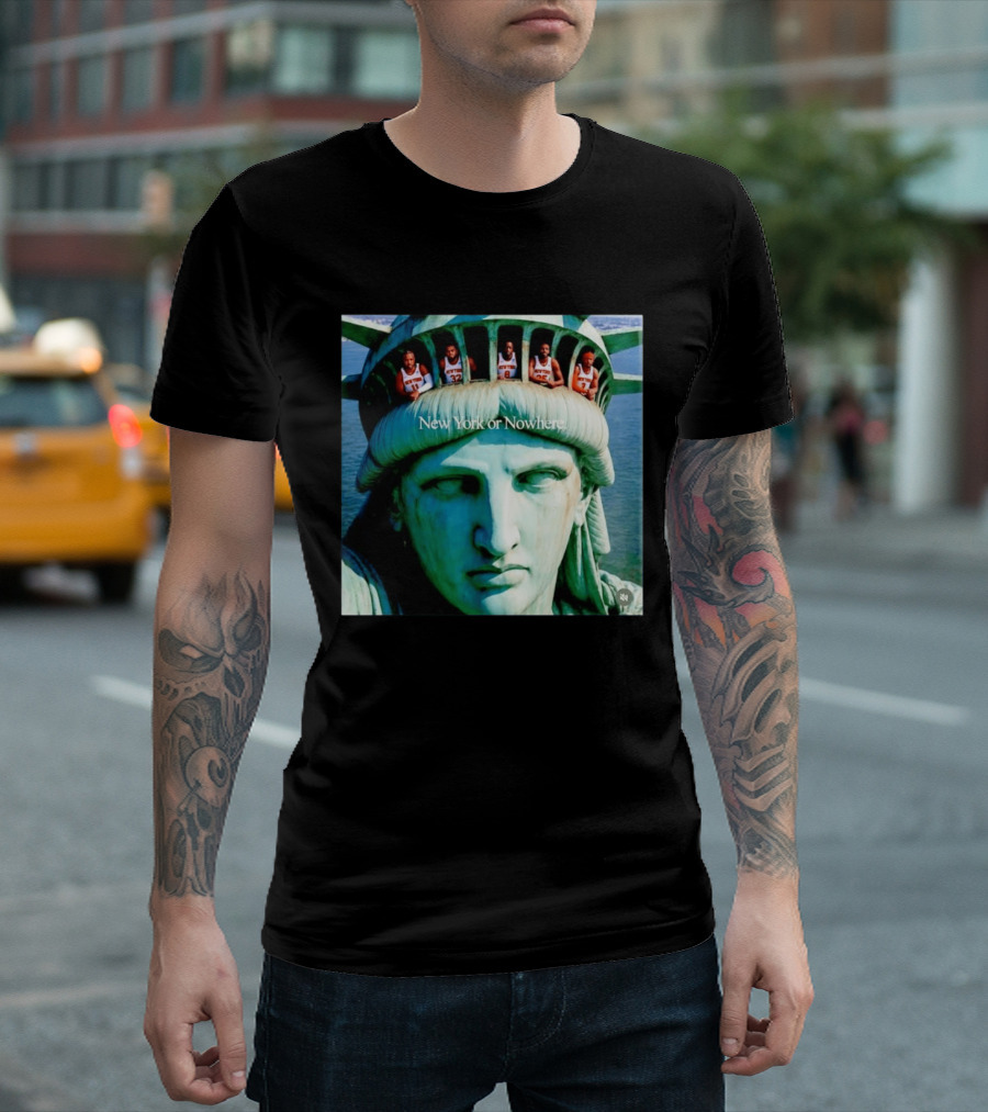 New York Knicks Jalen Brunson Karl Anthony Towns OG Anunoby Mikal Bridges Josh Hart Statue Of Liberty New York Or Nowhere T-Shirt
