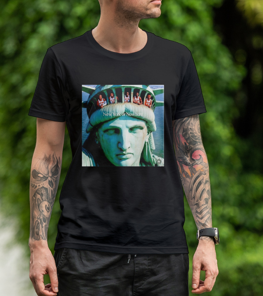 New York Knicks Jalen Brunson Karl Anthony Towns OG Anunoby Mikal Bridges Josh Hart Statue Of Liberty New York Or Nowhere T-Shirt