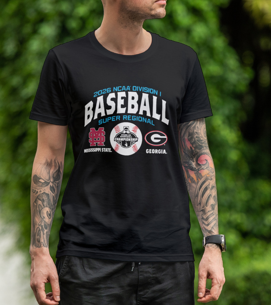 2026 NCAA Division I Baseball Super Regional Mississippi State Vs Georgia T-Shirt