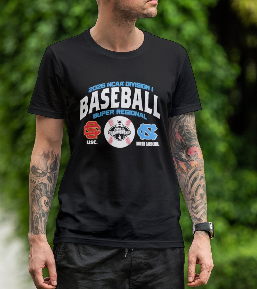 2026 NCAA Division I Baseball Super Regional USC Trojans Vs North Carolina Chapel Hill T-Shirt