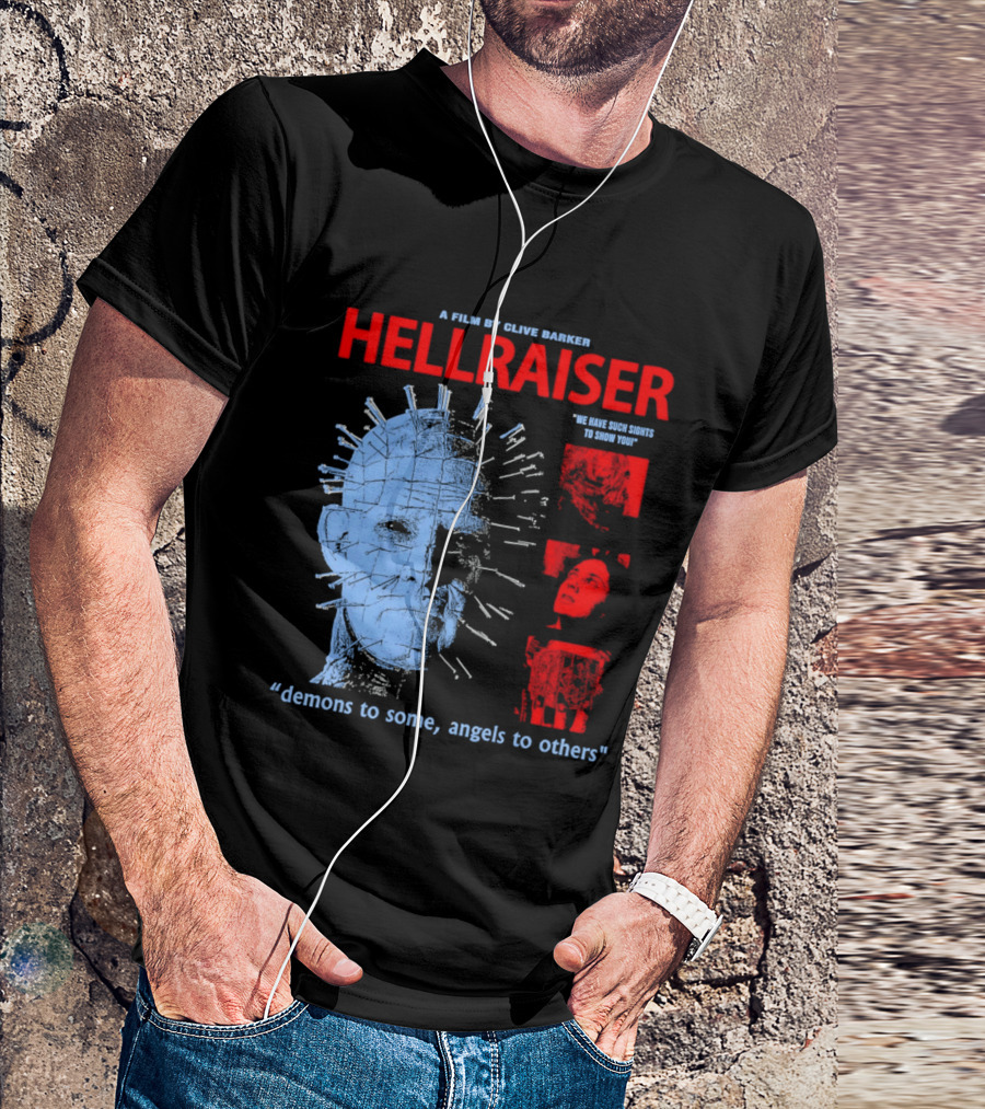 A Film By Clive Barker Hellraiser 1987 Pinhead We Have Such Sights To Show You Demons To Some Angels To Others T-Shirt