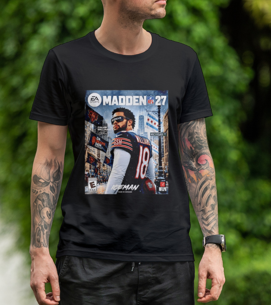 EA Sports Madden NFL 27 Caleb Williams Chicago Bears Iceman Made In Chicago T-Shirt