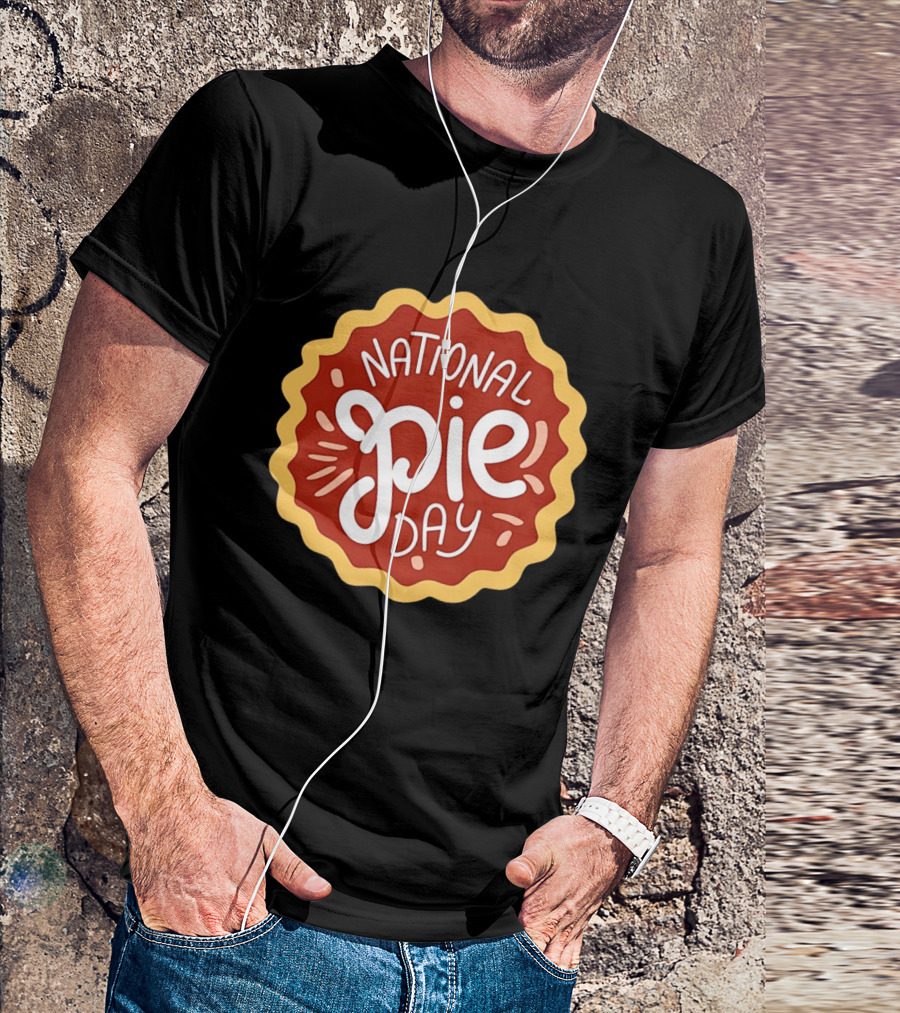 National Pie Day Celebration Festival T-Shirt