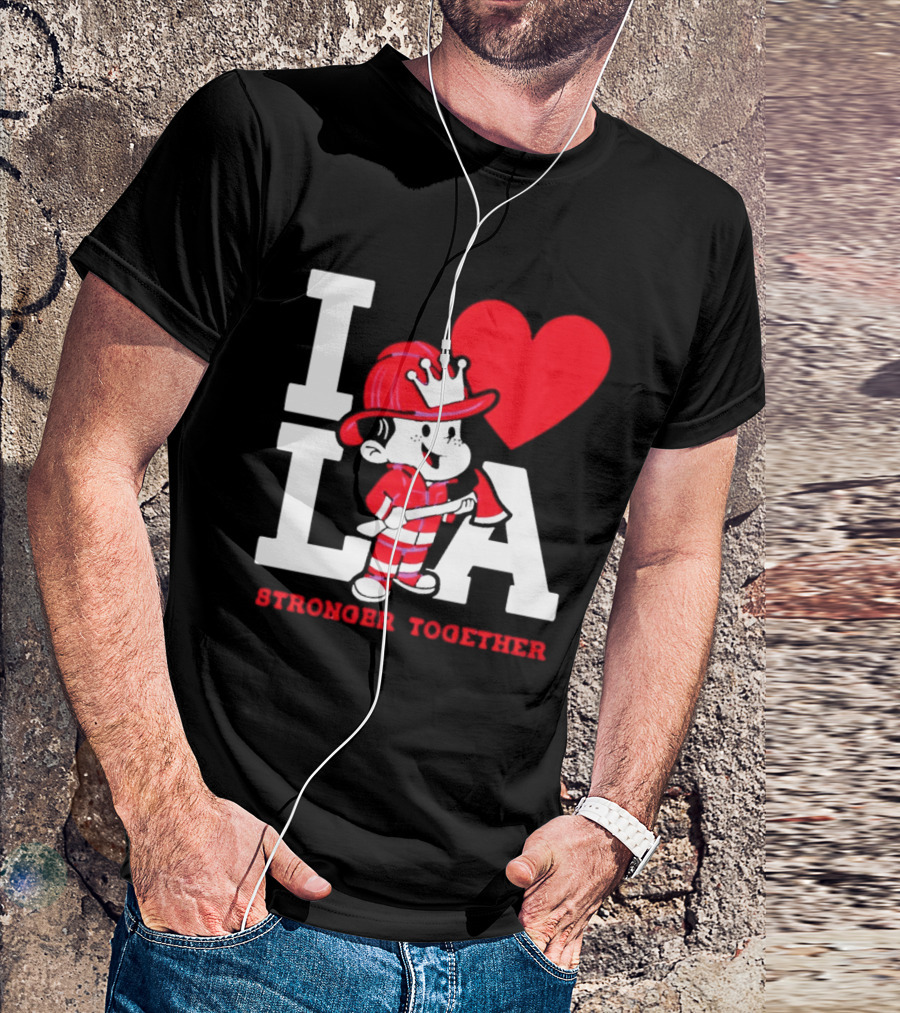 I Love LA Firefighter Stronger Together T-Shirt