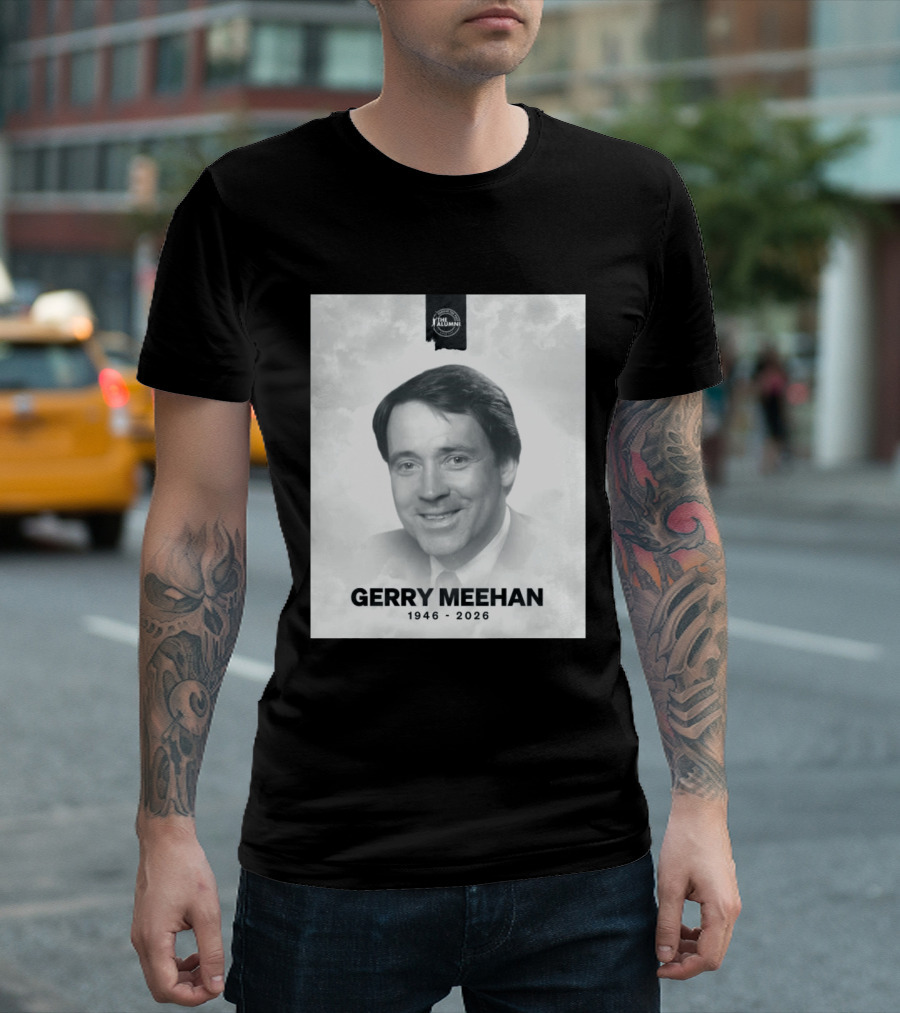 Gerry Meehan 1946 2026 The Alumni T-Shirt