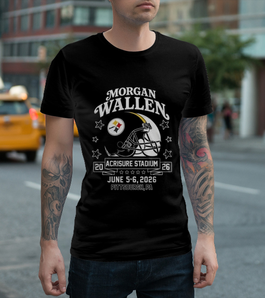 Morgan Wallen Tour 2026 Acrisure Stadium Pittsburgh Steelers June 3 6 T-Shirt