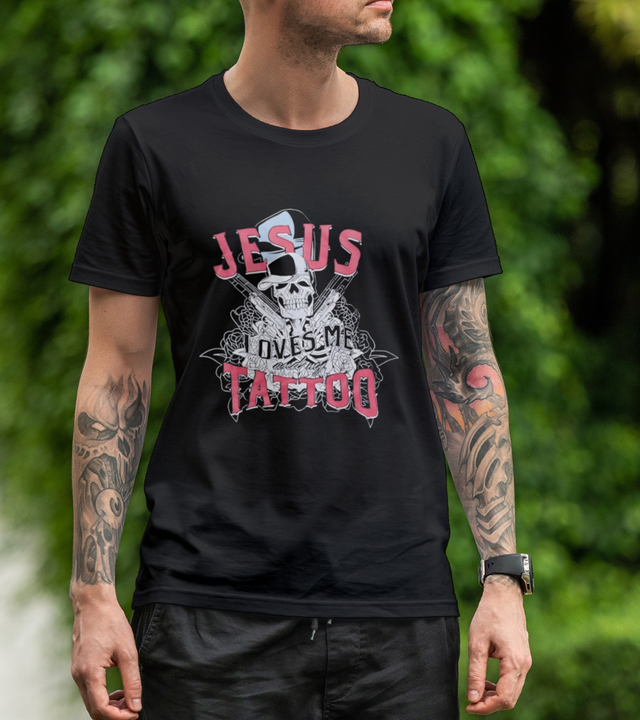Jesus Loves Me Skeleton Tattoo T-Shirt