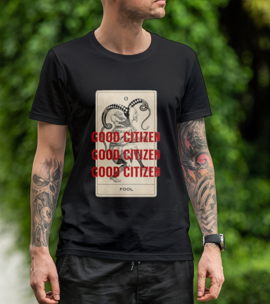 Lyah May Store Good Citizen Fool Card Oversized T-Shirt