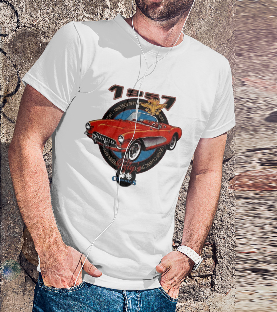 1957 Sport Nineteen Fifty Seven Fifty Sevens Fiftys Classics T-Shirt