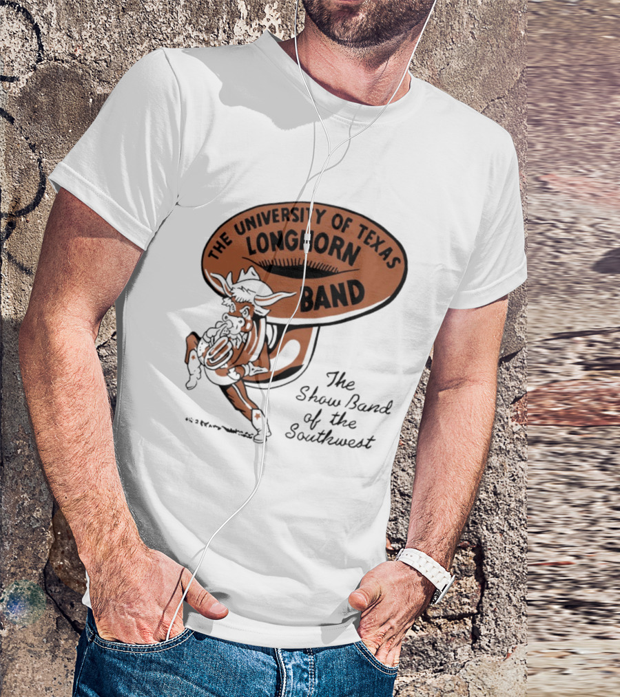 The University Of Texas Longhorn Band Show Band Of The Southwest T-Shirt