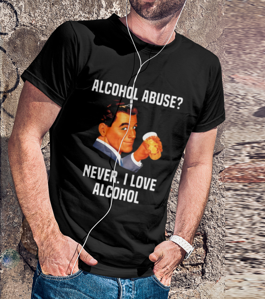 Alcohol Abuse Never I Love Alcohol Vintage Style Drink Beer T-Shirt