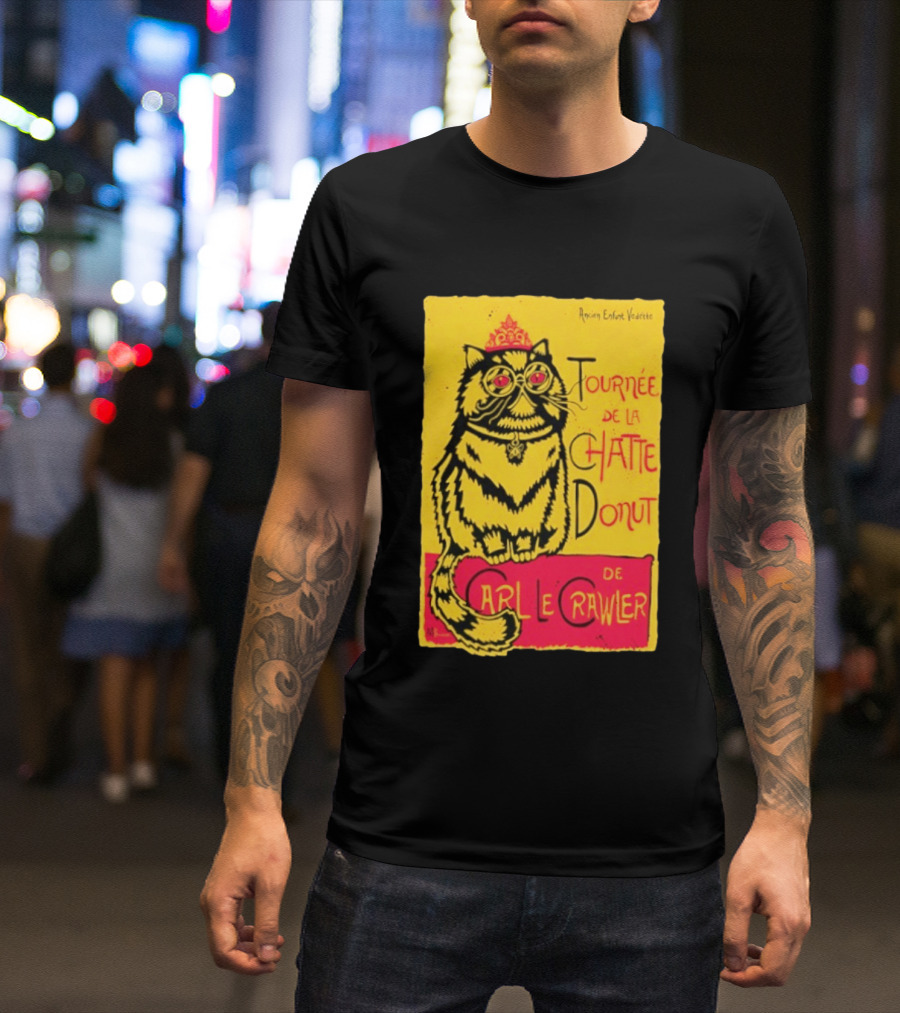 Ancien Enfant Vedette Tournee De La Chatte Donut De Carl Le Crawler Cat T-Shirt