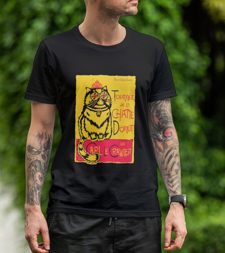 Ancien Enfant Vedette Tournee De La Chatte Donut De Carl Le Crawler Cat T-Shirt