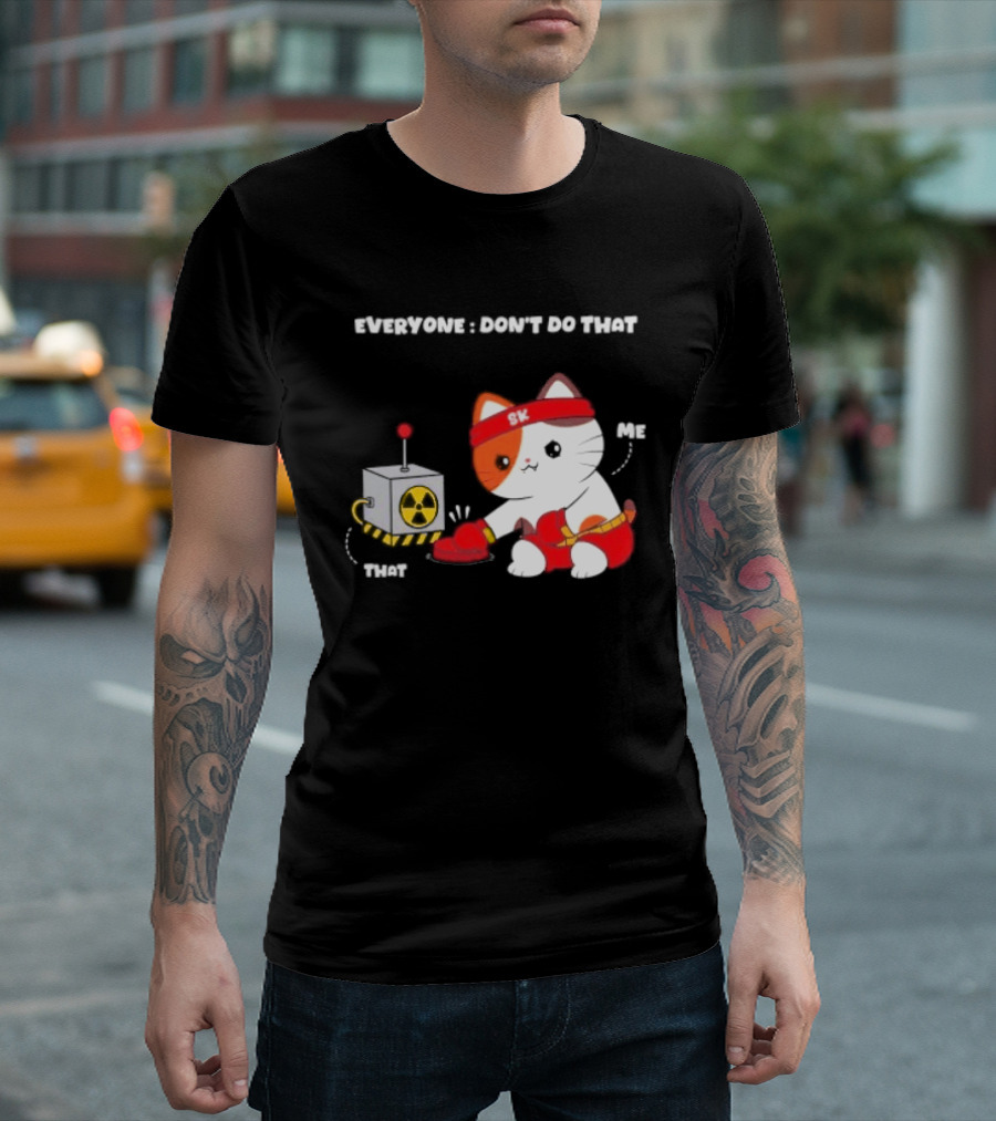 Cute Cat SK Headband Boxing Gloves Pressing Nuclear Button Don't Do That T-Shirt