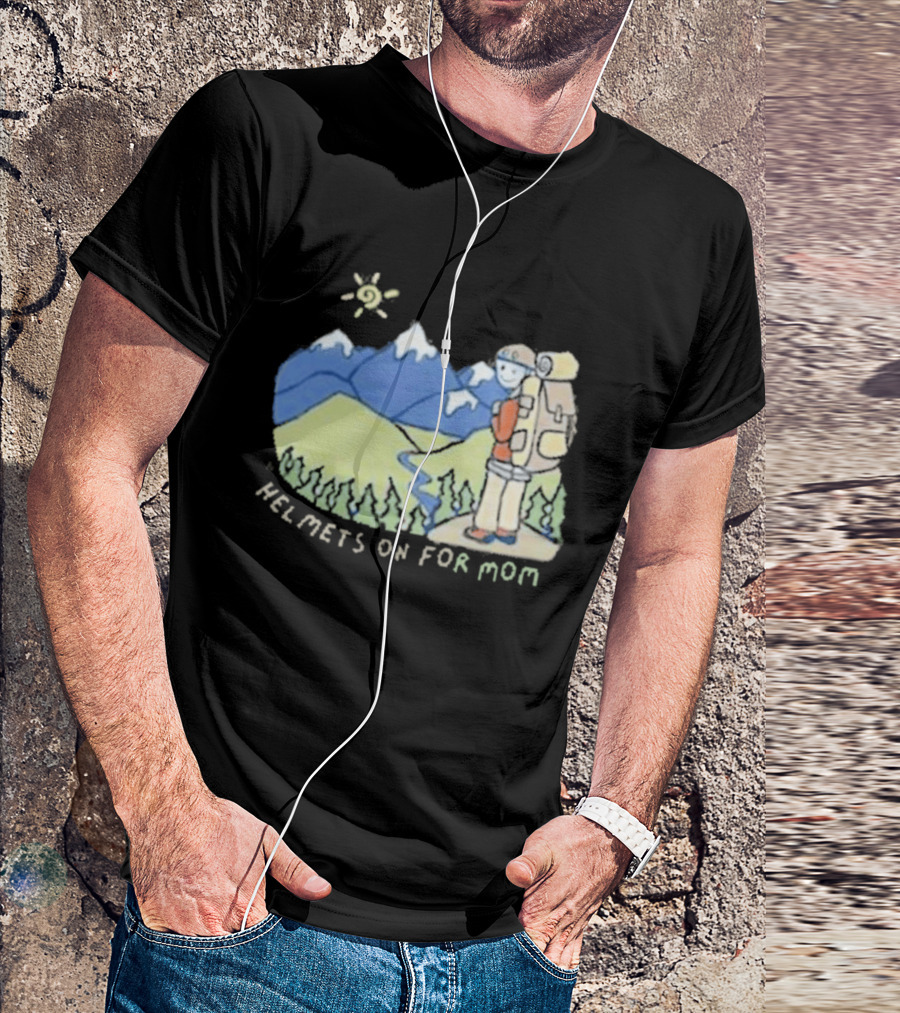 Helmets On For Mom Mountains And Hiking Scene T-Shirt