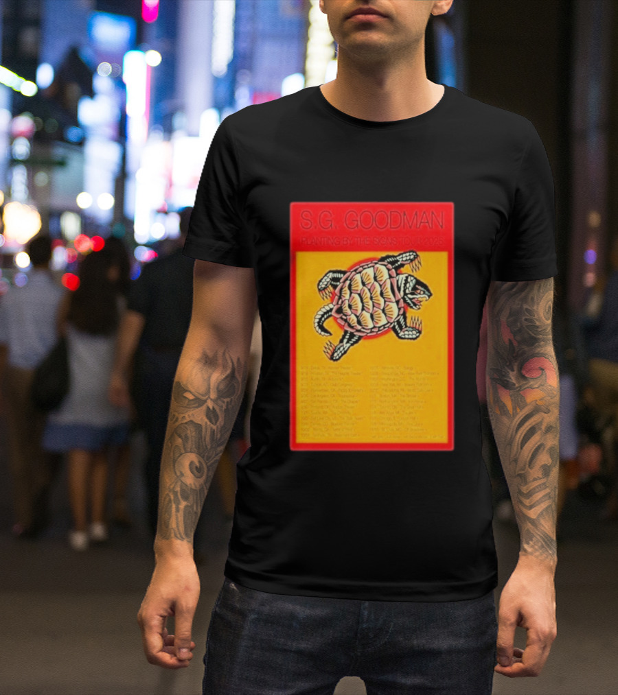 S.G. Goodman Planting By The Signs Tour 2025 Turtle Artwork And Tour Dates T-Shirt