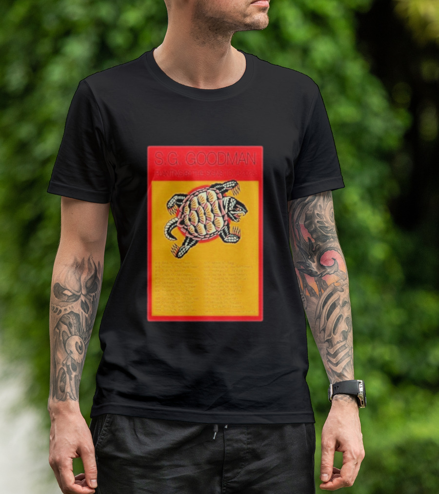 S.G. Goodman Planting By The Signs Tour 2025 Turtle Artwork And Tour Dates T-Shirt