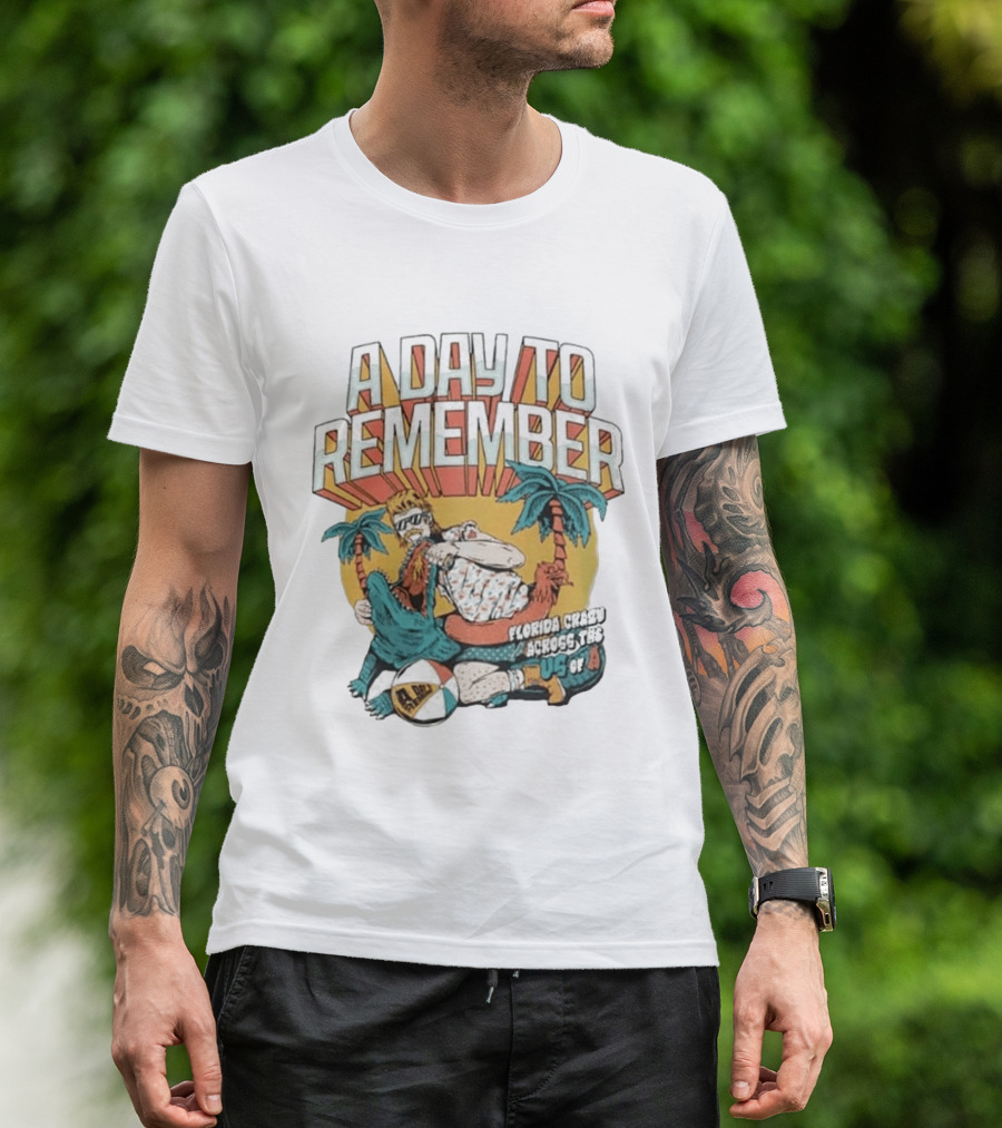 A Day To Remember Florida Crazy Across The US Of A Retro Beach Vibes T-Shirt