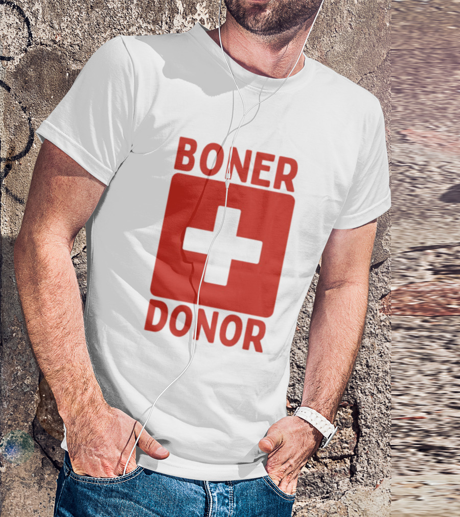 Boner Donor Sarcastic Adult Humor Red Cross T-Shirt