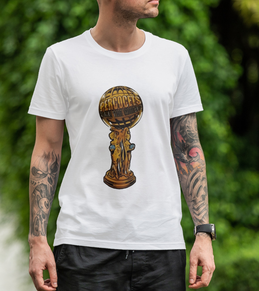 Percocets Run The World Trophy Statue T-Shirt