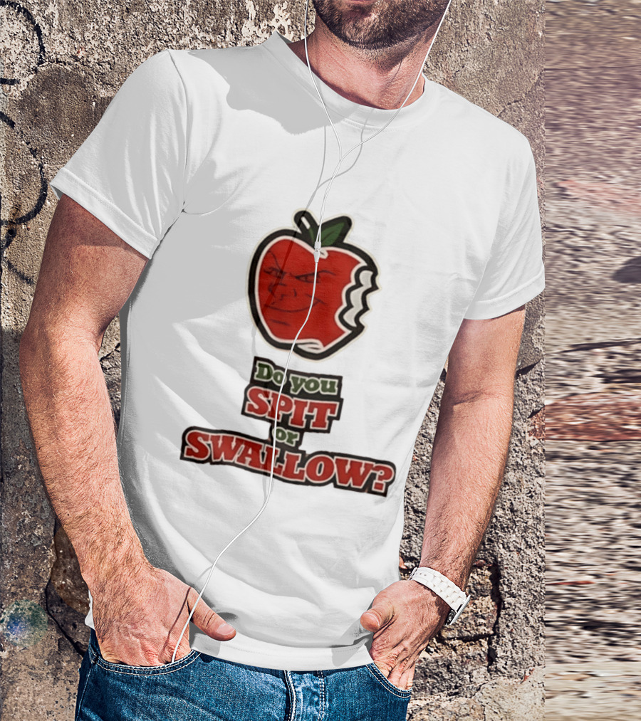 Do You Spit Or Swallow Question With Grinning Apple Bite T-Shirt