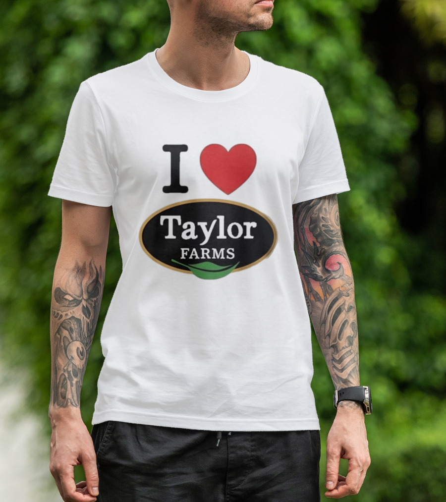 I Heart Taylor Farms T-Shirt