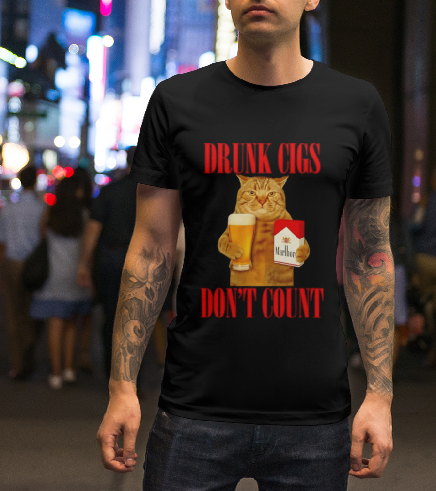 Drunk Cigs Don't Count Cat With Beer And Cigarette Pack T-Shirt